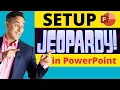 Quick Jeopardy Game Setup in Power Point - Step-by-Step Guide