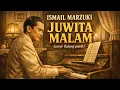 Lagu ISMAIL MARZUKI - JUWITA MALAM || cover ilalang putih