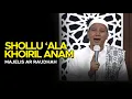 Download Lagu Shollu 'Ala Khoiril Anam - Majelis Ar Raudhah  ( Lirik \u0026 Terjemah )