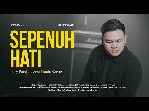 Download MP3 Rony Parulian, Andi Rianto – Sepenuh Hati (cover by dody putera) #coversong #ronyparulian