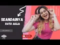 Download Lagu SEANDAINYA | RATU AULIA | Cover Feat. Fiven (LIRIK) #Nyatu