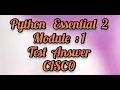 Python Essential 2 Module 1 full test answer CISCO