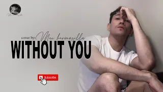 without you i cover by mac hermosilla through night and day heartbreaking goodbye scene 