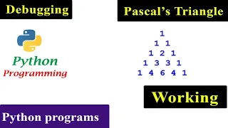 Debugging The Pascal s Triangle - Python Pattern Program Working