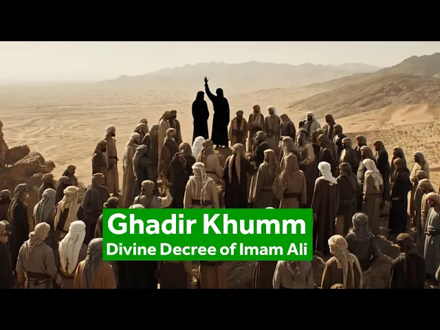 Imam Ali - Ghadir Khum - Ali is Mawla