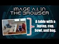 A I Image Processing in the Browser No Server Needed