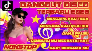  dangdut disco terbaru 2026 viral tiktok nonstop full bass