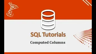 SQL Tutorials - 32 Computed Columns in SQL