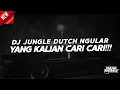 Download Lagu JUNGLE DUTCH NGULAR FYP TIKTOK [DANI REMIX FT. @fexdprod ]