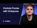 Octoparse Proxy Integration With Oxylabs