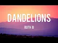 Download Lagu Dandelions - Ruth B. [Lyrics] | Shawn Mendes, Ellie Goulding, Calvin Harris