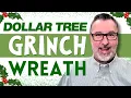 Dollar Tree Grinch Wreath - Fun and Easy DIY