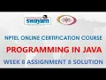 Programming in Java Week 8 assignment 8 nptel NPTEL JAVA Solution July 2021