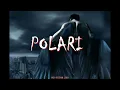 Polaris - DISSIPATE (Español/Ingles)
