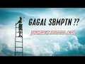 Download Lagu GAGAL SBMPTN??? Jangan Putus Asa