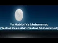 Download Lagu Ya habibi ya Muhammad ya arusal khofiqoini sholawat Viral