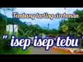Download Lagu Tembang tarling Cirebonan - isep isep tebu - @tasmir camello