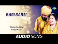 Download Lagu Bari Barsi | Ranjit Kaur | Old Punjabi Songs | Punjabi Songs 2022