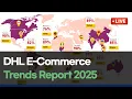 DHL E-Commerce Trends Report 2025 AI Social Media Sustainability Drive Shopping