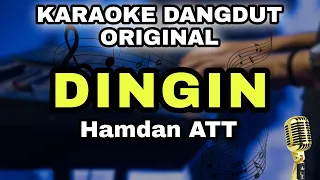 dingin hamdan att karaoke lirik dangdut original