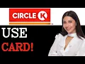 How To Use Circle K Fuel Card 2025