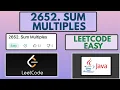 Leetcode 2652 Sum Multiples Easy Java Solution