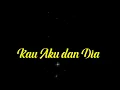 Download Lagu KAU AKU DAN DIA - ORIGINAL MINI ALBUM RIBAS