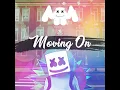 Download Lagu Marshmello - Moving On [Audio]