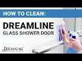 How To Clean A DreamLine Shower Door How to Clean a Glass Shower Door