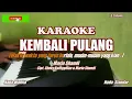 Download Lagu Maria Shandi||Kembali Pulang - Karaoke