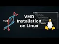 VMD Installation on Linux Environment Modules