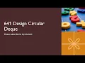 Leetcode 641 Design Circular Deque