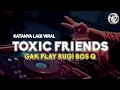 Download Lagu DJ CEK SOUND BASS GLERR FULL BASS HOREG 2021 || DJ TOXIC FRIENDS