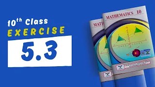 Exercise 5.3 - 10th Class Math - New Book 2026 | Punjab Board