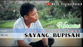 Download SAYANG BUPISAH - Hermizi - Lagu Daerah Jambi. (official music video) @woinofficial MP3