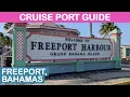 Freeport Bahamas Cruise Port Guide Tips and Overview