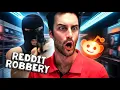 Reddit Robbery