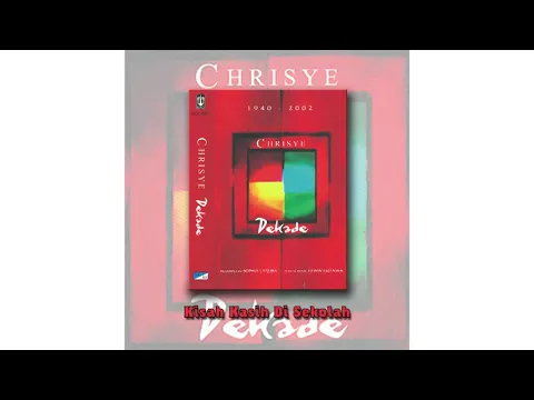 Download MP3 Chrisye - Kisah Kasih Di Sekolah (Official Audio)