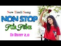 Download Lagu New Timli Song Non-Stop Tur Tone Trending Timli Song Dj Rony 2.0