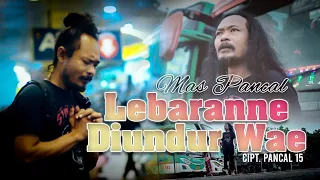 Download PANCAL 15 - LEBARANE DIUNDUR WAE (OFFICIAL MUSIC VIDEO) MP3