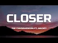 Download Lagu The Chainsmokers - Closer (Lyrics) ft. Halsey