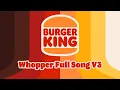 Lagu Burger King Whopper Full Song V3