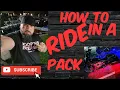 how to ride in a pack how to be a biker