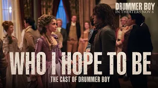 Who I Hope To Be | The Cast Of DRUMMER BOY | From The Motion Picture DRUMMER BOY | Angel