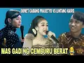 Lagu MAS GADING CEMBURU BERAT 😂 LINTANG KAIRO DI JAK DUWET KARO GADANG. Gading pawukir ndalang terbaru
