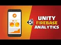 Unity Firebase Analytics - Easy Tutorial