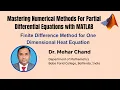 Finite Difference Method For 1D Heat Equation with MATLAB