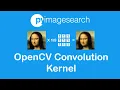 OpenCV Convolution Kernel PyImageSearch OpenCV Part-4