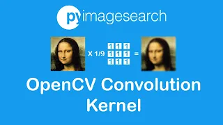 OpenCV Convolution Kernel PyImageSearch OpenCV Part-4