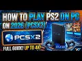 Play PS2 Games On PC Easily In 2026 - PCSX2 Full Tutorial